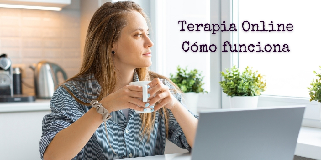 Terapia Online - Cómo funciona. Terapia por videollamada. Terapia en linea. Terapia psicológica online.